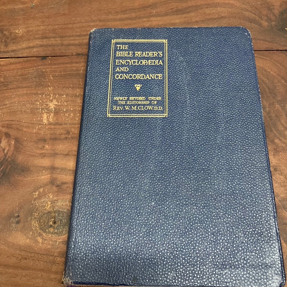 Bible Readers Encyclopaedia and Concordance Rev W M Clow Collins Hardcover